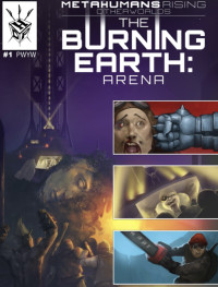 T Dave Silva, Et al — The Burning Earth: Arena