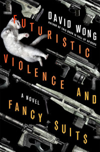 David Wong — Futuristic Violence and Fancy Suits