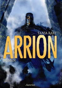 Rast, Tanja — Arrion