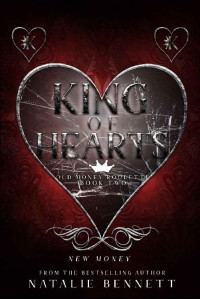 Natalie Bennett — King Of Hearts: A Dark Erotic Romance (Old Money Roulette Book 2)