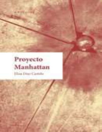 Elisa Díaz Castelo — Proyecto Manhattan