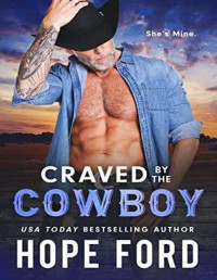 Hope Ford — Craved by the cowboy (Roping her curves 2)