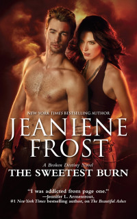 Jeaniene Frost — The Sweetest Burn