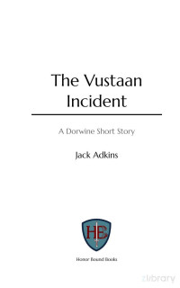 Jack Adkins — The Vustann Incident