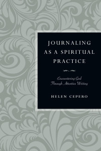 Helen Cepero — Journaling as a Spiritual Practice