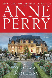Anne Perry — A Christmas Gathering