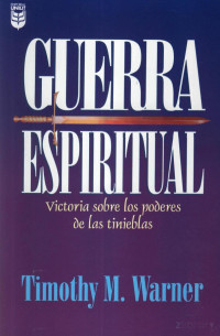 Timothy M. Warner — Guerra Espiritual