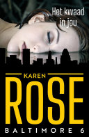 Karen Rose — Het kwaad in jou