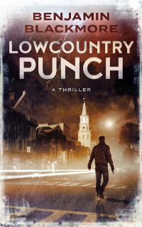 Benjamin Blackmore — Lowcountry Punch