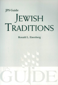 Ronald L. Eisenberg; — Jewish Traditions