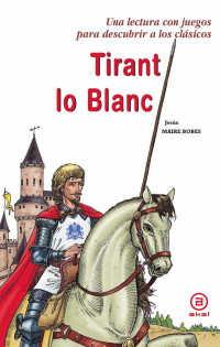 Jesús Maire Bobes — Tirant lo Blanc