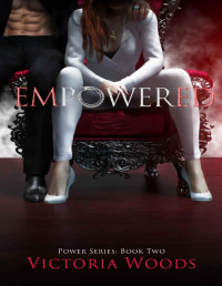Victoria Woods [Woods, Victoria] — Empowered: Power Series #2