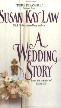 Susan Kay Law — A Wedding Story