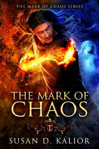 Susan D. Kalior [Kalior, Susan D.] — The Mark of Chaos