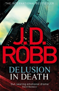 Robb, J D — Delusion In Death