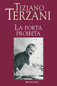 Tiziano Terzani — La porta proibita (Il Cammeo) (Italian Edition)