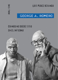 Perez Ochando, Luis; — George A. Romero