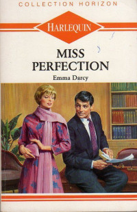 Darcy, Emma — Miss perfection