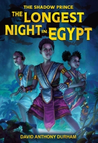 David Anthony Durham — The Longest Night in Egypt