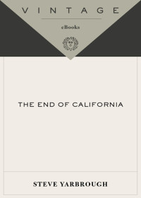 Steve Yarbrough — The End of California