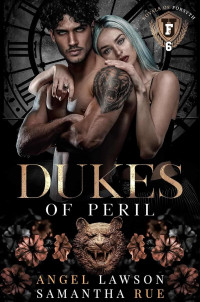 Angel Lawson, Samantha Rue — Dukes of Peril