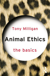 Tony Milligan — ANIMAL ETHICS