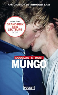 Douglas Stuart — Mungo