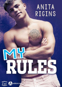 Anita Rigins — Rules -02-My rules