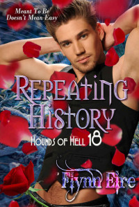 Flynn Eire — Repeating History (Hounds of Hell #18)