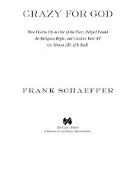 Frank Schaeffer — Crazy for God