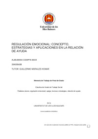 Tomeu — 12. REGULACION EMOCIONAL CONCEPTO, ESTRATEGIAS Y APLICACIONES EN LA RELACION DE AYUDA AUTOR ALMUDENA COMPTE BOIX