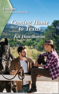 Kit Hawthorne [Hawthorne, Kit] — Coming Home to Texas