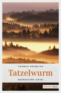 Neumeier, Thomas — Tatzelwurm