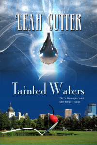 Leah R. Cutter — Tainted Waters