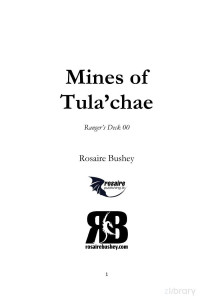 Rosaire Bushey — The Mines of Tulachae