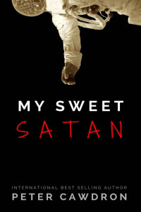 Cawdron, Peter — My Sweet Satan