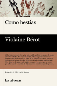 Violaine Bérot — COMO BESTIAS