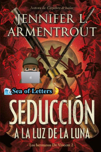 Jennifer L. Armentrout — Seducción a la luz de la luna