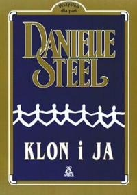 Danielle Steel — Klon i Ja