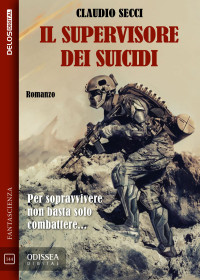 Claudio Secci — Il supervisore dei suicidi