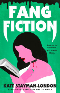 Kate Stayman-London — Fang Fiction: A Novel