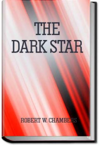 Robert W. Chambers — The Dark Star