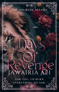 Jawairia Ali — Days of Revenge | The Azurian Afsana: Book 1 |