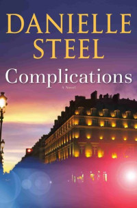 Danielle Steel — Complications