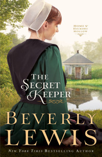 Beverly Lewis [Lewis, Beverly] — The Secret Keeper