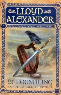 Lloyd Alexander [Alexander, Lloyd] — The Foundling