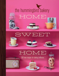 Tarek Malouf — The Hummingbird Bakery Home Sweet Home