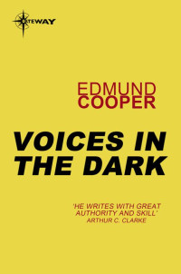 Edmund Cooper — Voices in the Dark (1960) SSC