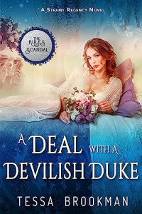 Tessa Brookman — A Deal with a Devilish Duke (Rules of Scandal #1)