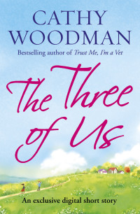 Cathy Woodman — The Three of Us